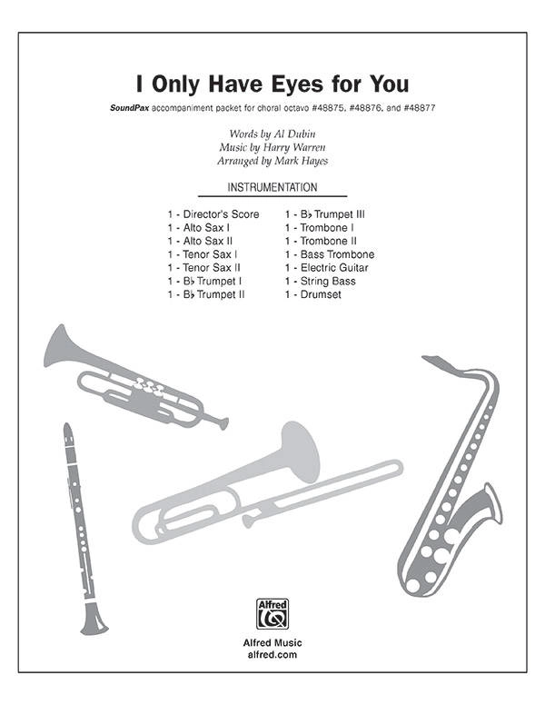 I Only Have Eyes for You - Dubin/Warren/Hayes - SoundPax