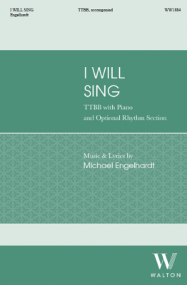 Walton - I Will Sing - Engelhardt - TTBB