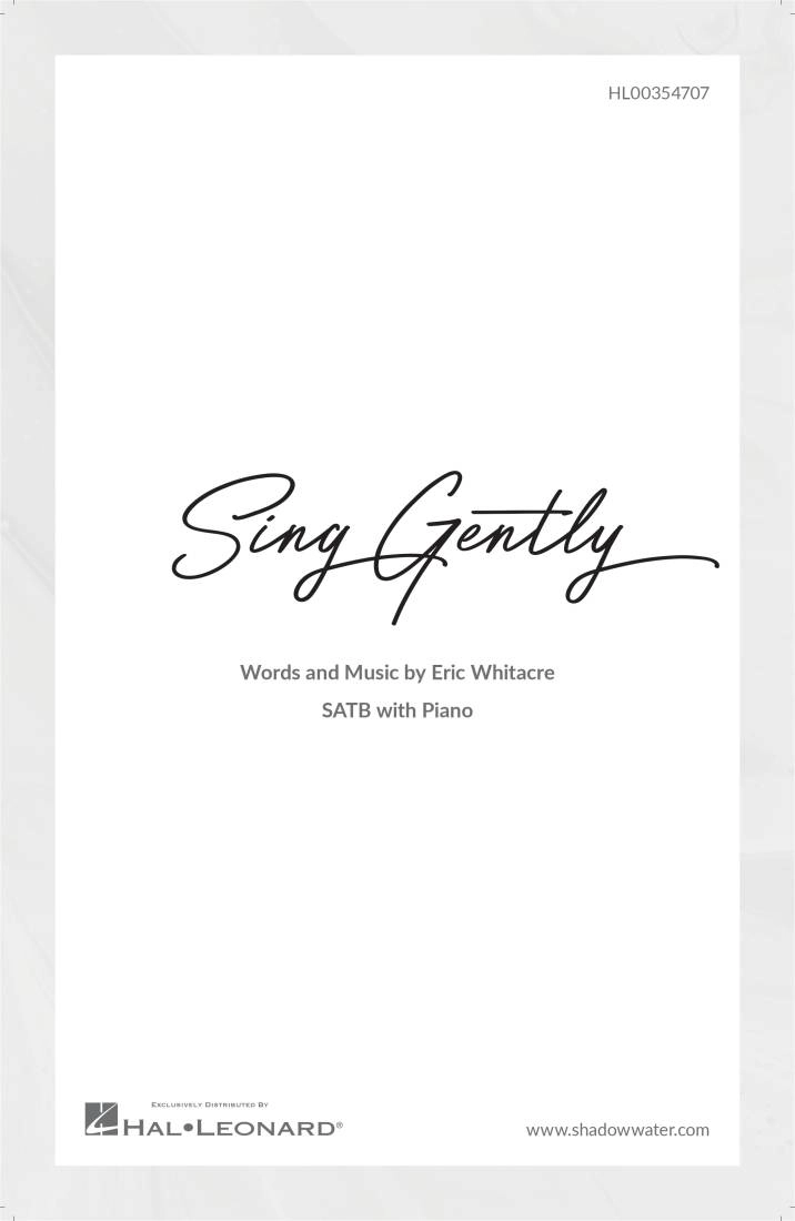 Sing Gently - Whitacre - SATB