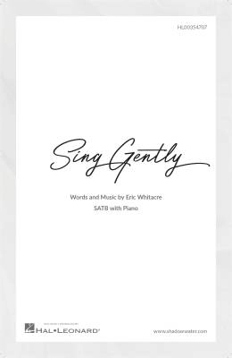 Shadow Water Music - Sing Gently - Whitacre - SATB