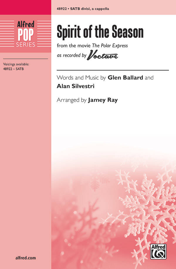 Spirit of the Season (from The Polar Express) - Ballard/Silvestri/Ray - SATB