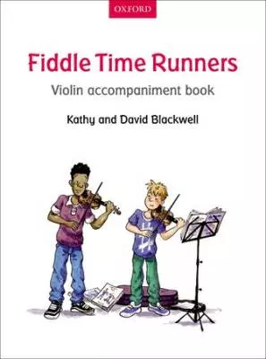 Oxford University Press - Fiddle Time Runners - Blackwell - Violin Accompaniment/Opt. Duet