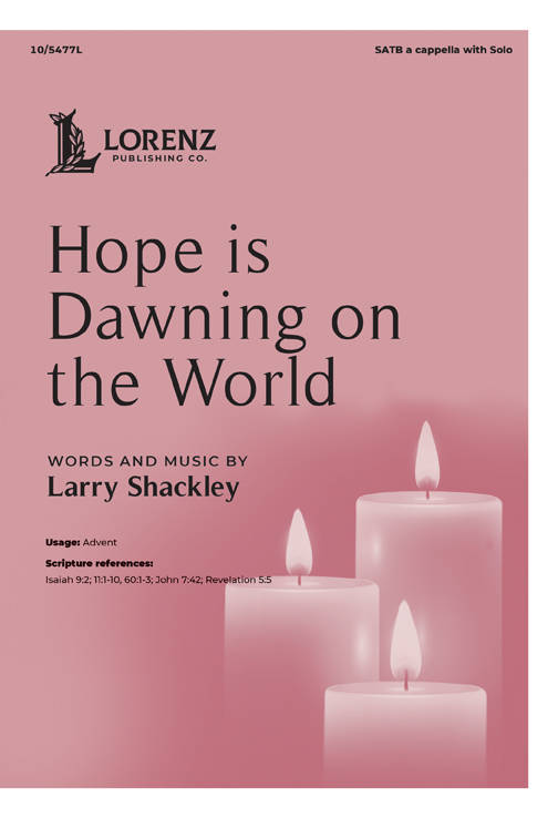 Hope is Dawning on the World - Shackley - SATB