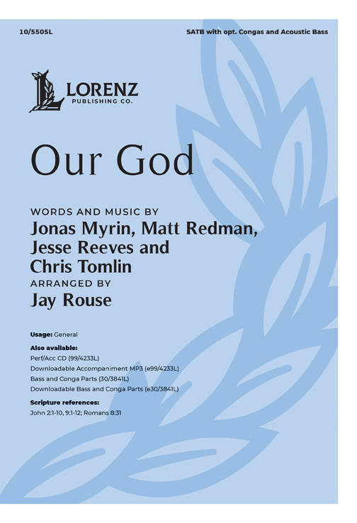 Our God - Myrin /Reeves /Tomlin /Redman /Rouse - SATB