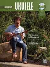 The Complete Ukulele Method: Intermediate Ukulele - Horne/Aisenberg/Ho - Book/DVD