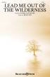 Shawnee Press - Lead Me Out of the Wilderness - Stewart\/Nix - SATB