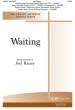 Hope Publishing Co - Waiting (From the cantata, Joy!) - Raney - SATB