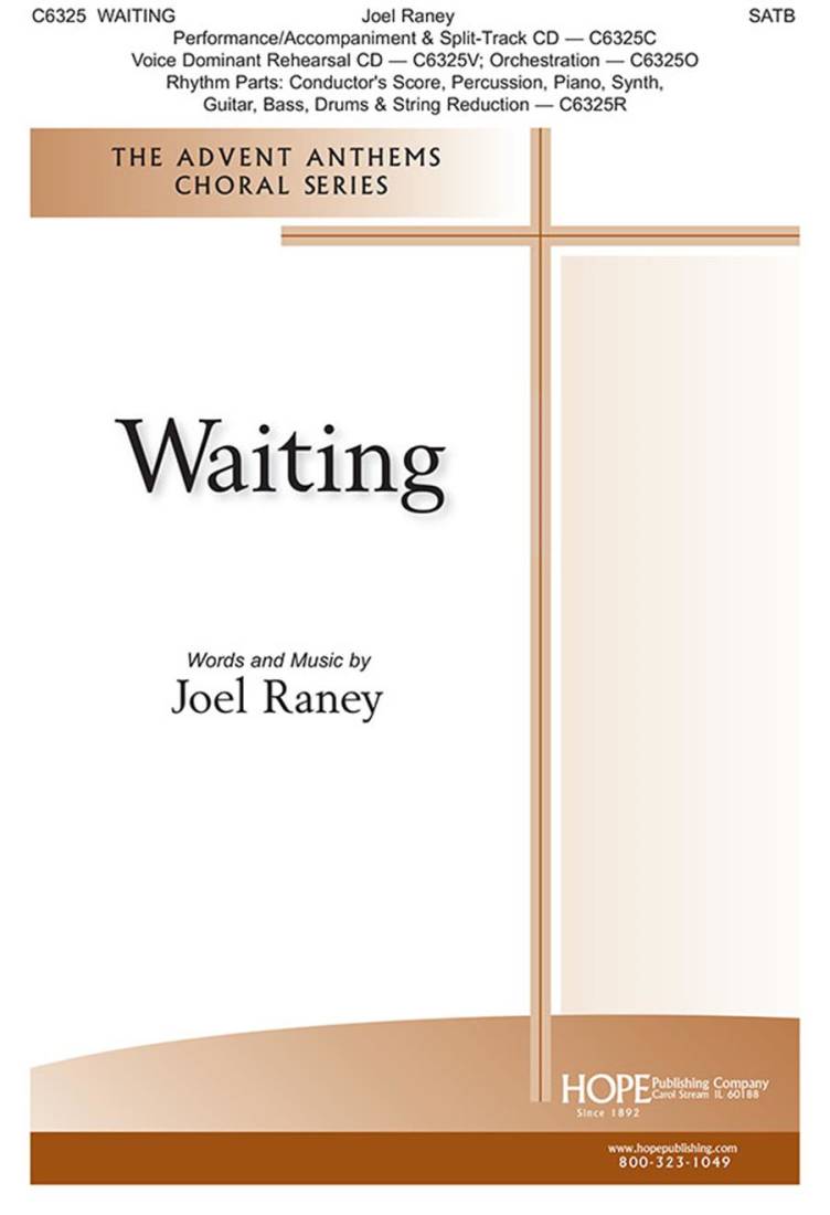 Waiting (From the cantata, \'Joy!\') - Raney - SATB