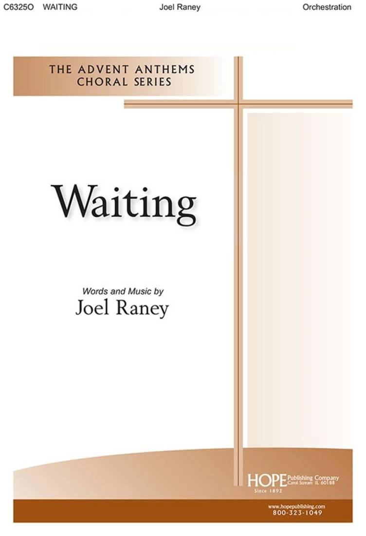 Waiting (From the cantata, \'Joy!\') - Raney - Orchestration