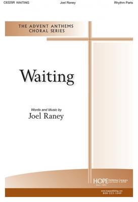 Hope Publishing Co - Waiting (From the cantata, Joy!) - Raney - Rhythm Parts