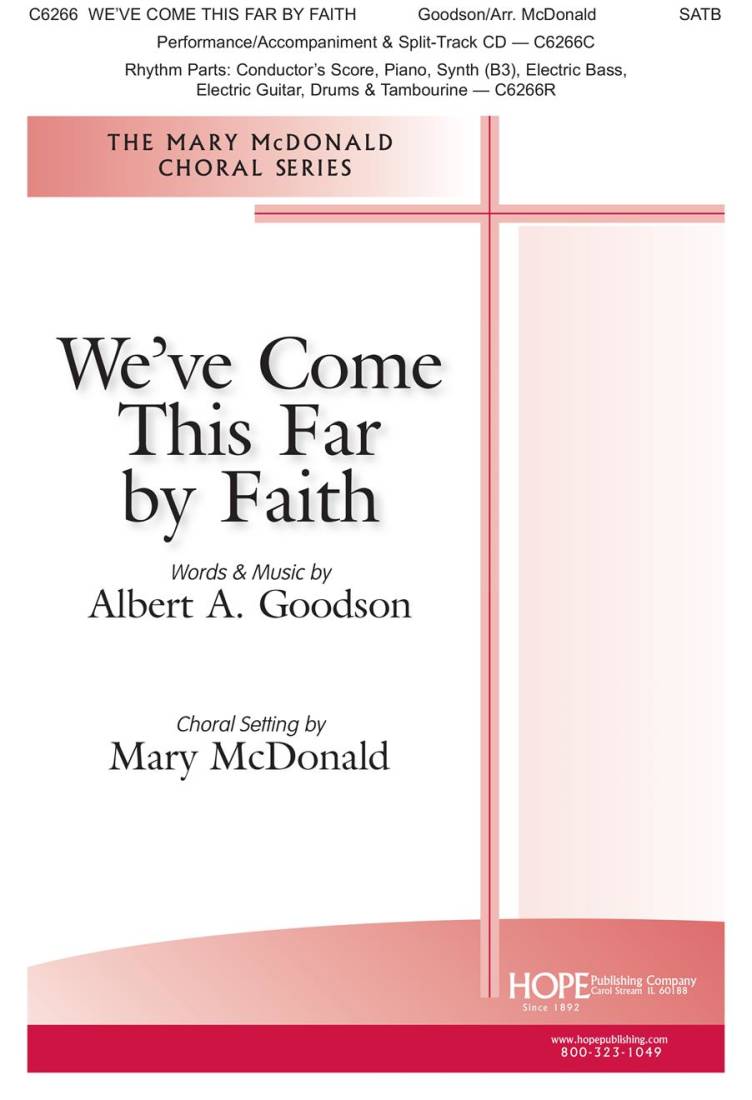 We\'ve Come This Far By Faith - Goodson/McDonald - SATB