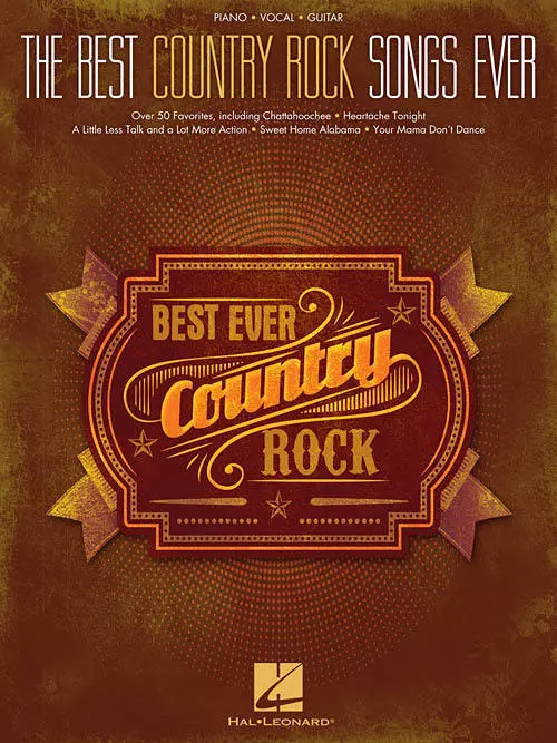 The Best Country Rock Songs Ever - Piano/Vocal/Guitar