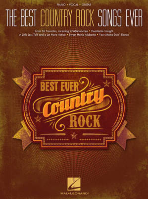 Hal Leonard - The Best Country Rock Songs Ever - Piano/Voix/Guitare