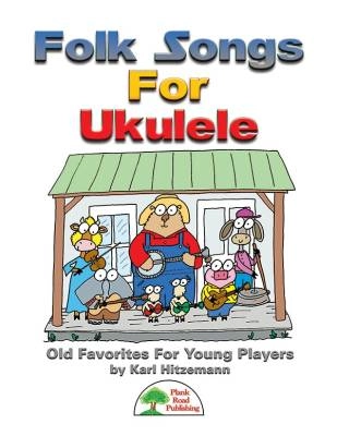 Plank Road Publishing - Folk Songs For Ukulele - Hitzemann - Kit with CD