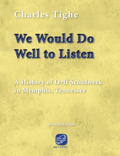 We Would Do Well to Listen - Tighe - Book/Materials Online