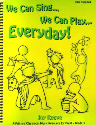 Joy Reeve - We Can Sing...We Can Play...Everyday! - Reeve - Book/2 CDs