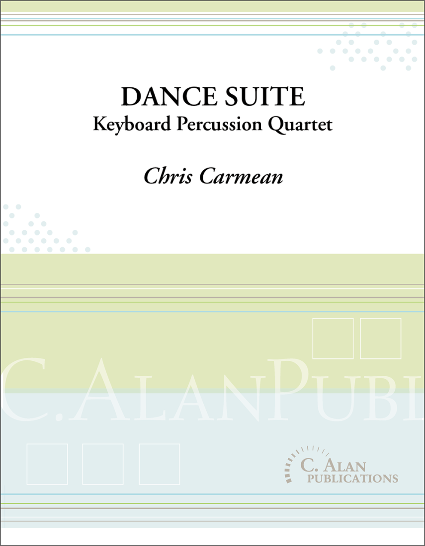 Dance Suite - Carmean - Keyboard Percussion Quartet - Gr. Medium
