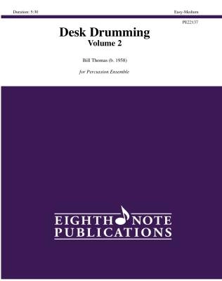 Eighth Note Publications - Desk Drumming, Volume 2 - Thomas - Percussion Duet - Gr. Easy-Medium