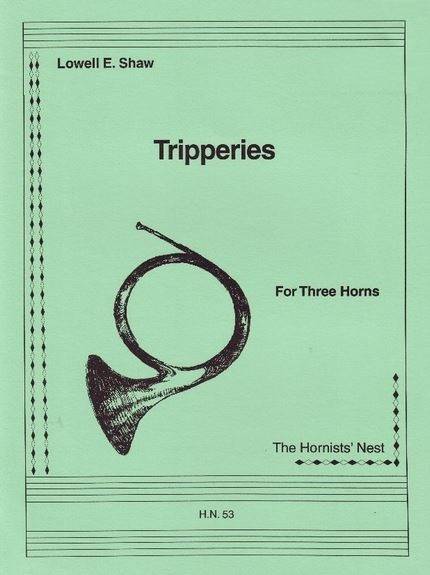 Tripperies - Shaw - F Horn Trios