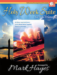 Holy Week Suite - Hayes - Trumpet/Piano - Parts/CD