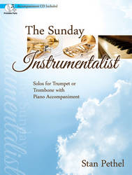 The Sunday Instrumentalist - Pethel - Trumpet Or Trombone/Piano - Parts/CD