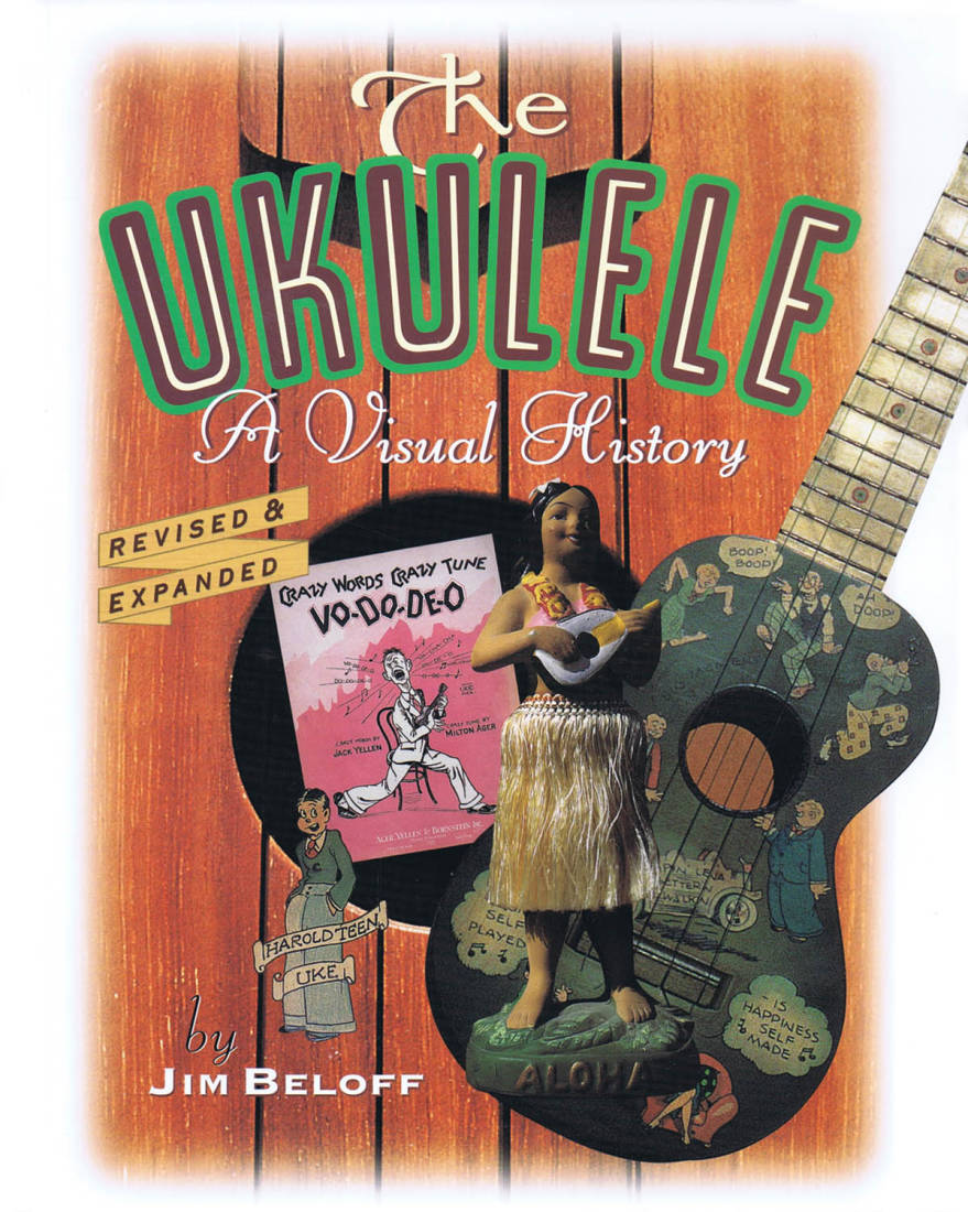 The Ukulele: A Visual History - Beloff - Ukulele - Book