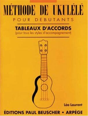 Editions Paul Beuscher - Methode de Ukulele Pour Debutants (French) - Laurent - Ukulele - Book