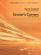 Hal Leonard - Grovers Corners (from Our Town) - Copland/Lavender - String Orchestra - Gr. 3-4