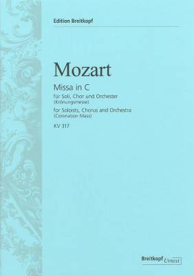 Missa In C Major (Coronation Mass) K.317 - Mozart/Traubmann/Beyer - Choral Score