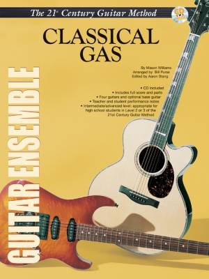Belwin\'s 21st Century Guitar Ensemble Series: Classical Gas - Williams/Purse/Stang - Classical Guitar Ensemble - Score/Parts/CD