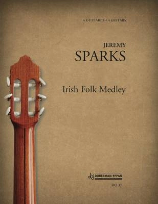 Doberman-Yppan - Irish Folk Medley - Sparks - Classical Guitar Quartet - Score/Parts