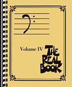 The Real Book, Volume IV - Bass Clef Edition- Fake Book
