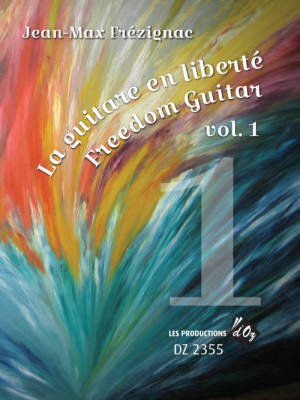 La guitare en liberte (Freedom Guitar), Vol. 1 - Frezignac - Guitar - Book