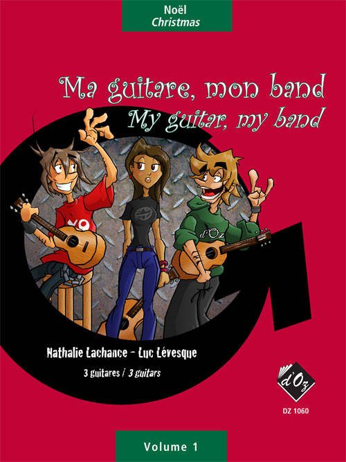 Ma guitare, mon band: Noel - Lachance/Levesque - Guitar Trio - Book