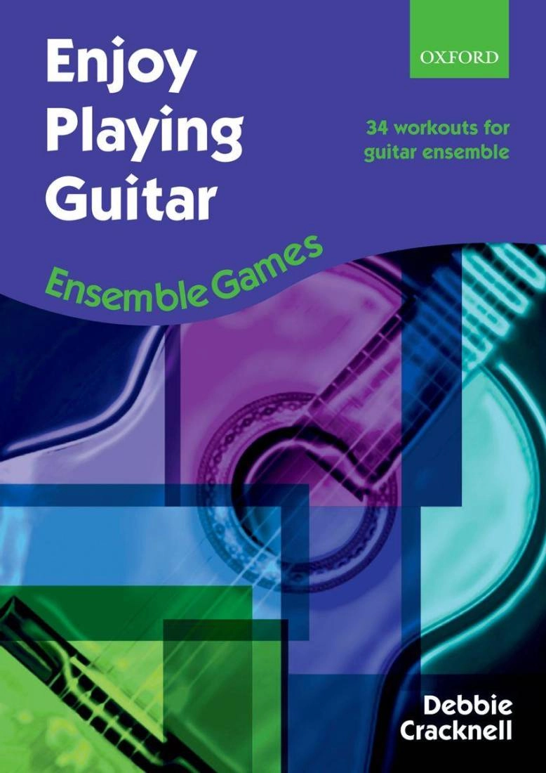 Enjoy Playing Guitar: Ensemble Games - Cracknell - Classical Guitar Ensemble - Book