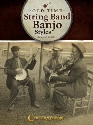 Old Time String Band Banjo Styles - Weidlich - Book