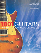 1001 Guitars To Dream Of Playing Befor You Die - Burrows - Text Book