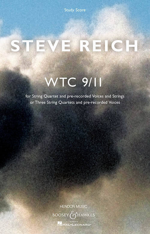 WTC 9/11 - Reich - String Quartet - Study Score