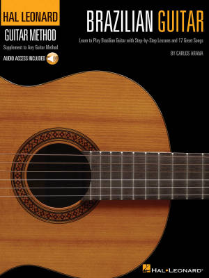 Hal Leonard - Brazilian Guitar Method - Arana - Guitar TAB - Book/Audio Online