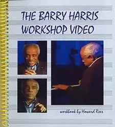 The Barry Harris Workshop Video - Workbook/4 DVD\'s