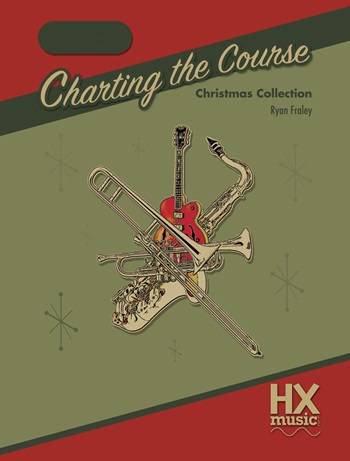 Charting the Course, Christmas Collection - Fraley - Bass Clef Instruments - Book/Audio Online