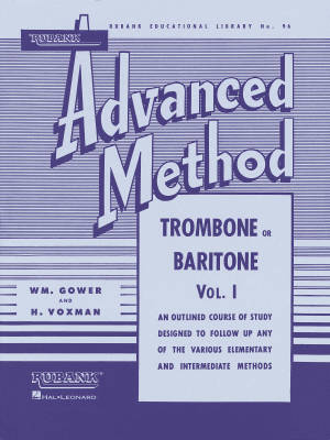 Rubank Advanced Method, Vol. 1 - Voxman/Gower - Trombone/Baritone - Book