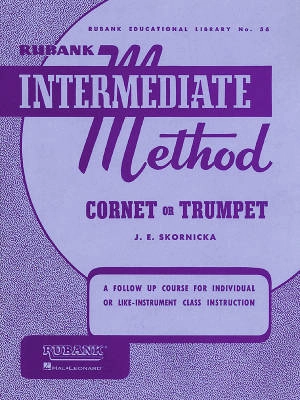 Rubank Publications - Rubank Intermediate Method - Skornicka - Cornet/Trumpet - Book