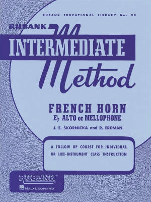 Rubank Publications - Rubank Intermediate Method - Skornicka/Erdman - French Horn in F/E-flat - Book