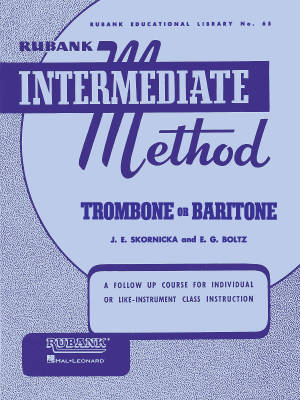 Rubank Intermediate Method - Skornicka/Boltz- Trombone/Baritone - Book