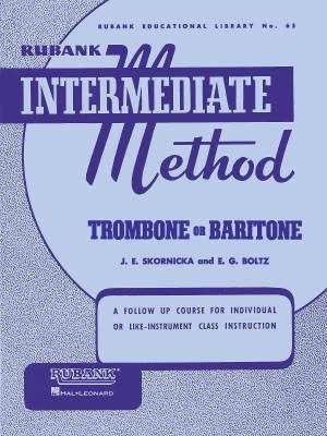 Rubank Publications - Rubank Intermediate Method - Skornicka/Boltz- Trombone/Baritone - Book