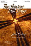 The Seven Last Days (Cantata) - Raney - Preview Pak - Vocal Score/CD