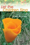 Hope Publishing Co - Let The Children Sing (Collection) - Raney - SATB