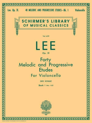 G. Schirmer Inc. - 40 Melodic and Progressive Etudes Op. 31, Book 1 - Lee/Schultz - Cello - Book