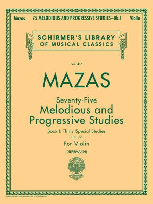 G. Schirmer Inc. - 75 Melodious and Progressive Studies Op. 36, Book 1 - Mazas/Herrmann - Violin - Book